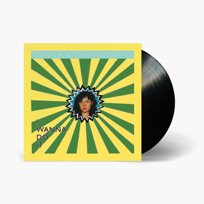 Sonny & the Sunsets - I Wanna Do It 7" Vinyl & Merch | Fat Possum Records