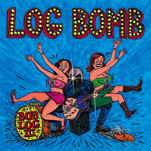 Fat Possum - Log Bomb Vinyl & Merch | Fat Possum Records