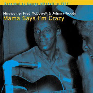 Fat Possum - Mama Says Im Crazy Vinyl & Merch | Fat Possum Records