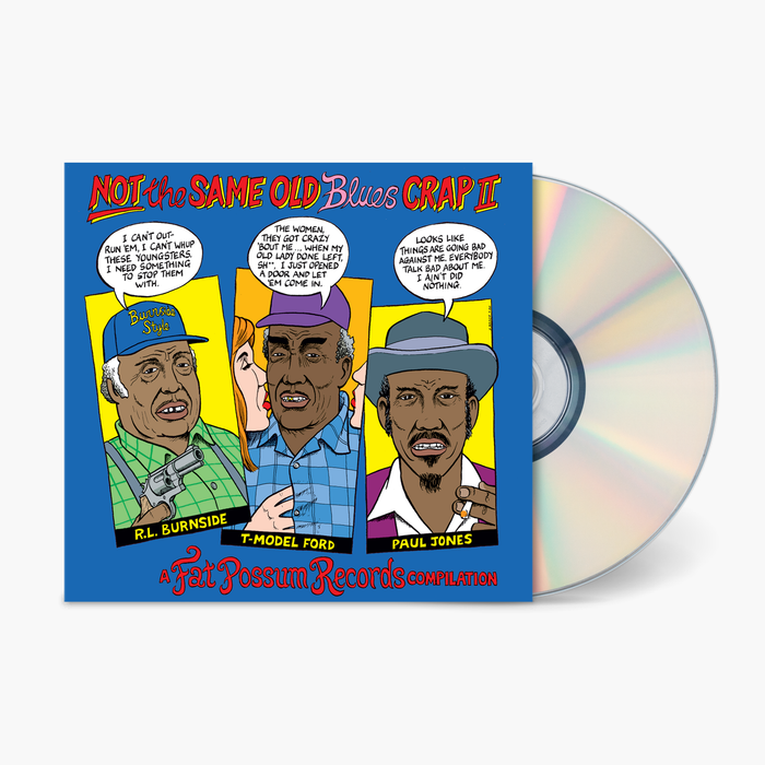 Fat Possum - Not The Same Old Blues Crap Two Vinyl & Merch | Fat Possum Records