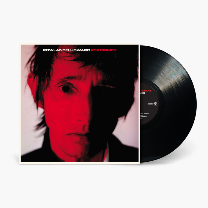 Rowland S. Howard - Pop Crimes Vinyl & Merch | Fat Possum Records
