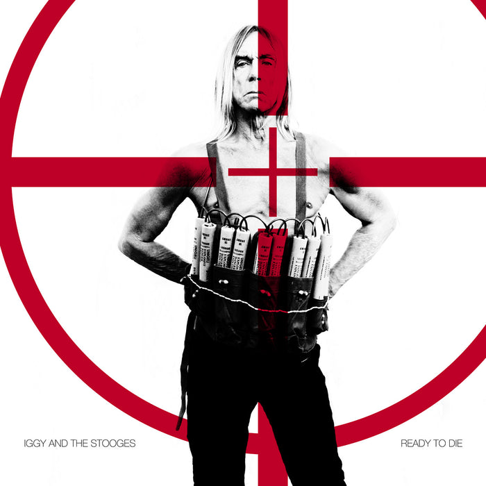 Iggy and the Stooges - Ready To Die Vinyl & Merch | Fat Possum Records