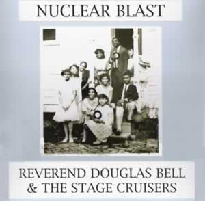 Fat Possum - Rev Douglas Bell Nuclear Blast Vinyl & Merch | Fat Possum Records