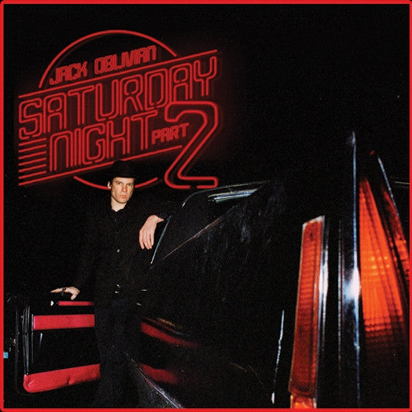 Jack Oblivian - Saturday Night Part 2 Vinyl & Merch | Fat Possum Records