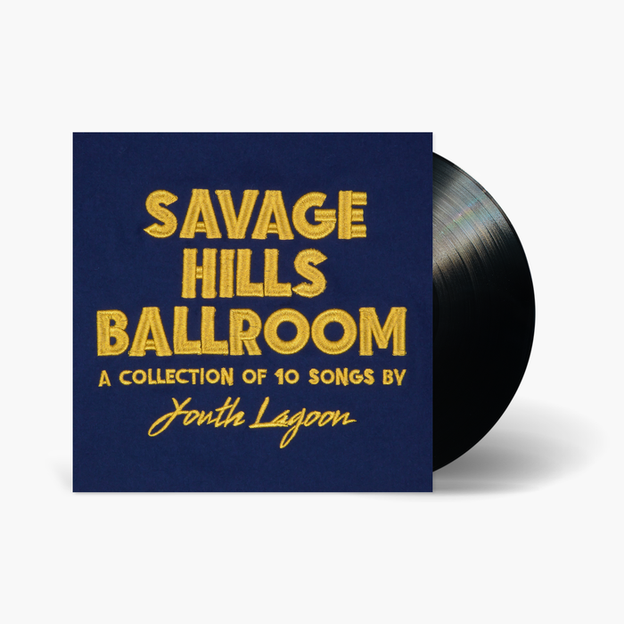 Youth Lagoon - Savage Hills Ballroom Vinyl & Merch | Fat Possum Records