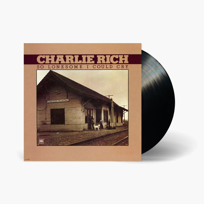 Charlie Rich - So Lonesome I Could Cry Vinyl & Merch | Fat Possum Records