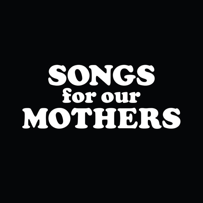 Fat Possum - Songs For Our Mothers Vinyl & Merch | Fat Possum Records