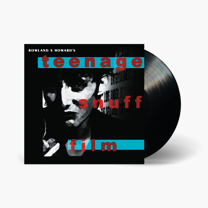 Rowland S. Howard - Teenage Snuff Film Vinyl & Merch | Fat Possum Records