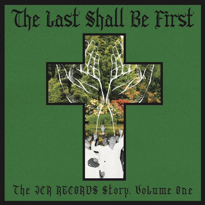 Fat Possum - The Last Shall Be First The Jcr Records Story Volume 1 Vinyl & Merch | Fat Possum Records