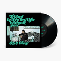 Otis Clay - Trying To Live My Life Without You Vinyl & Merch | Fat Possum Records