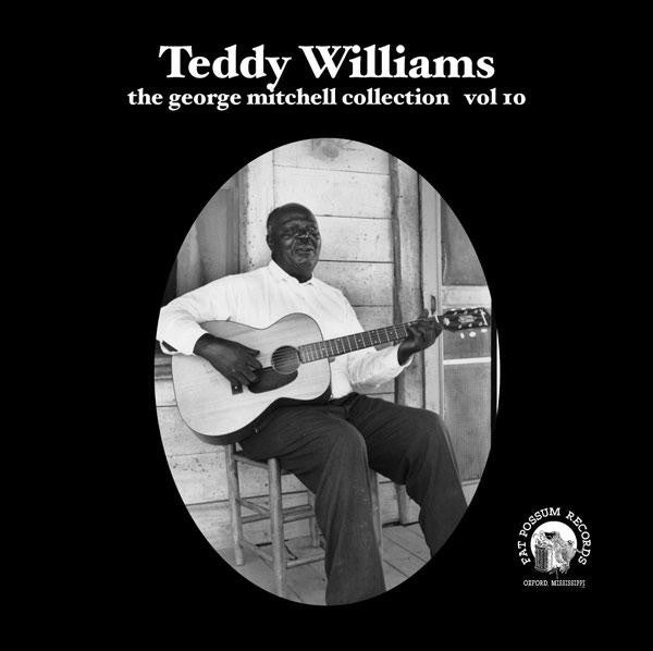 Teddy Williams - Vol 10 - Teddy Williams Vinyl & Merch | Fat Possum Records
