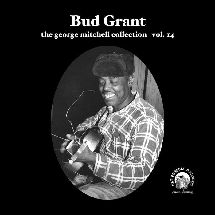 Bud Grant - Vol 14 - Bud Grant Vinyl & Merch | Fat Possum Records