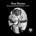 Tom Turner - Vol 18 - Tom Turner Vinyl & Merch | Fat Possum Records