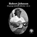Robert Johnson - Vol 27 - Robert Johnson Vinyl & Merch | Fat Possum Records