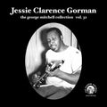 Jessie Clarence Goman - Vol 32 - Jessie Clarence Goman Vinyl & Merch | Fat Possum Records