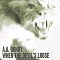 Fat Possum - When The Devils Loose Vinyl & Merch | Fat Possum Records