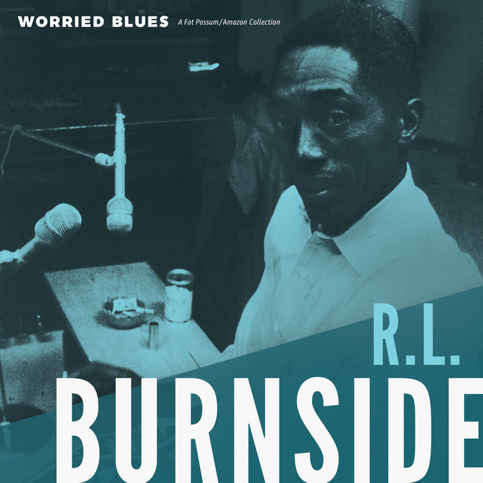 R.L. Burnside - Worried Blues Vinyl & Merch | Fat Possum Records